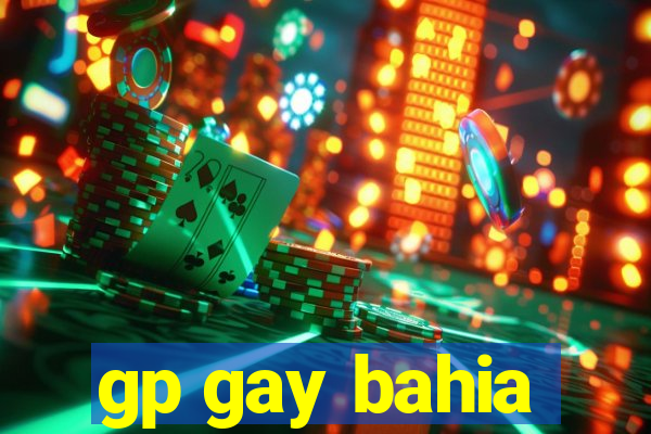 gp gay bahia